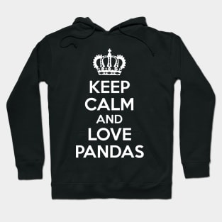 Keep Calm and Love Pandas Hoodie